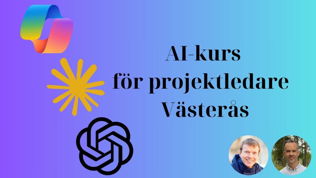 Promotional graphic for an AI course for project managers in Västerås featuring abstract colorful shapes and logos, with portraits of two instructors, Daniel and Mattias, against a vibrant blue background.